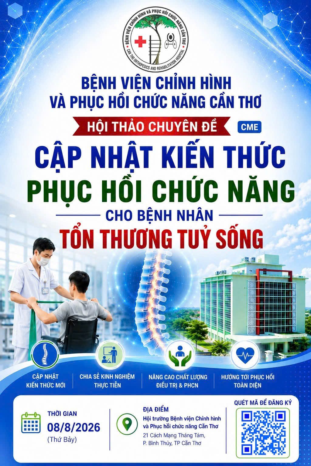 HỘI THẢO CHUYÊN ĐỀ CẬP NHẬT KIẾN THỨC PHỤC HỒI CHỨC NĂNG CHO BỆNH NHÂN TỔN THƯƠNG TỦY SỐNG